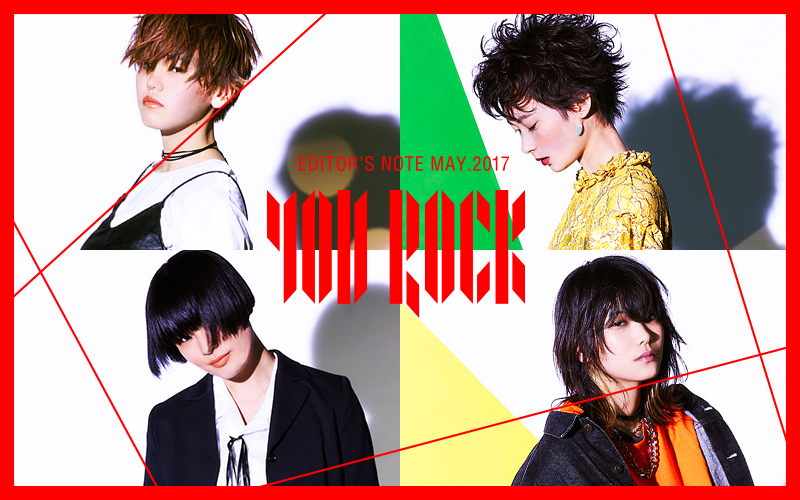 EDITOR'S NOTE 「YOU ROCK 」